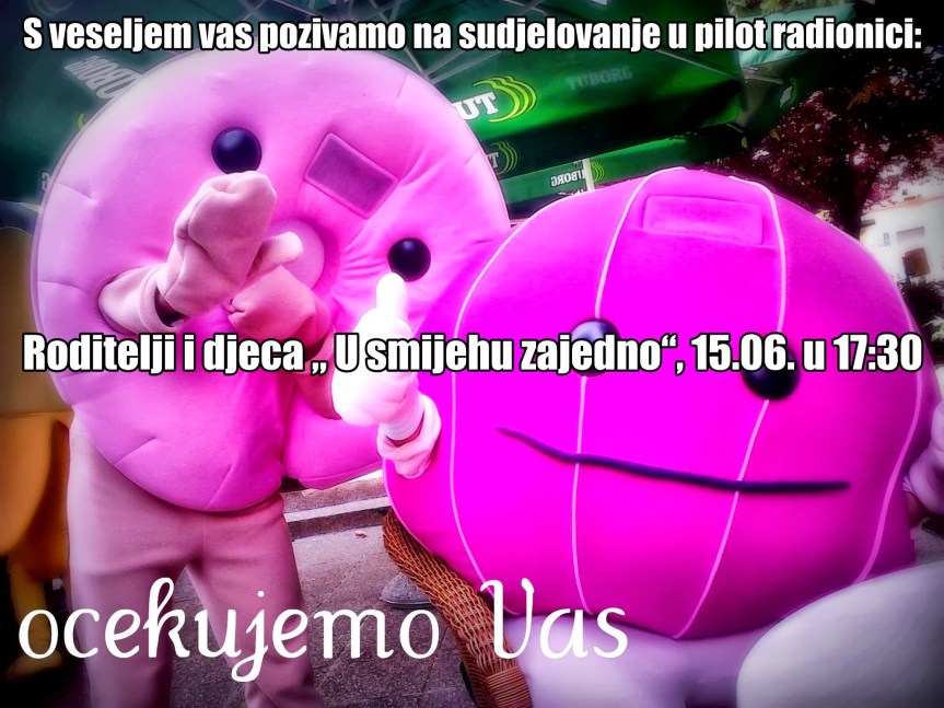 Radionica: Roditelji i djeca u SMIJEHU&nbsp;zajedno!