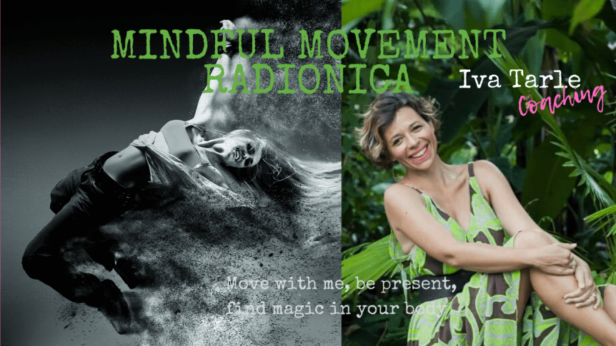 MINDFUL MOVEMENT- ciklus vođenih plesnih&nbsp;radionica
