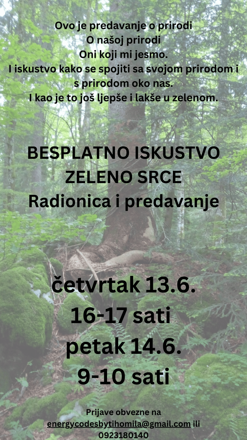 💚 BESPLATNO ISKUSTVO “ZELENO SRCE” Radionica i&nbsp;predavanje