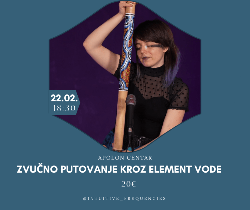NOVO!🌊ZVUČNO PUTOVANJE KROZ ELEMENT VODE 🌊 INTUITIVNA SVJESNOST, iskustvena&nbsp;radionica